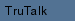 TruTalk